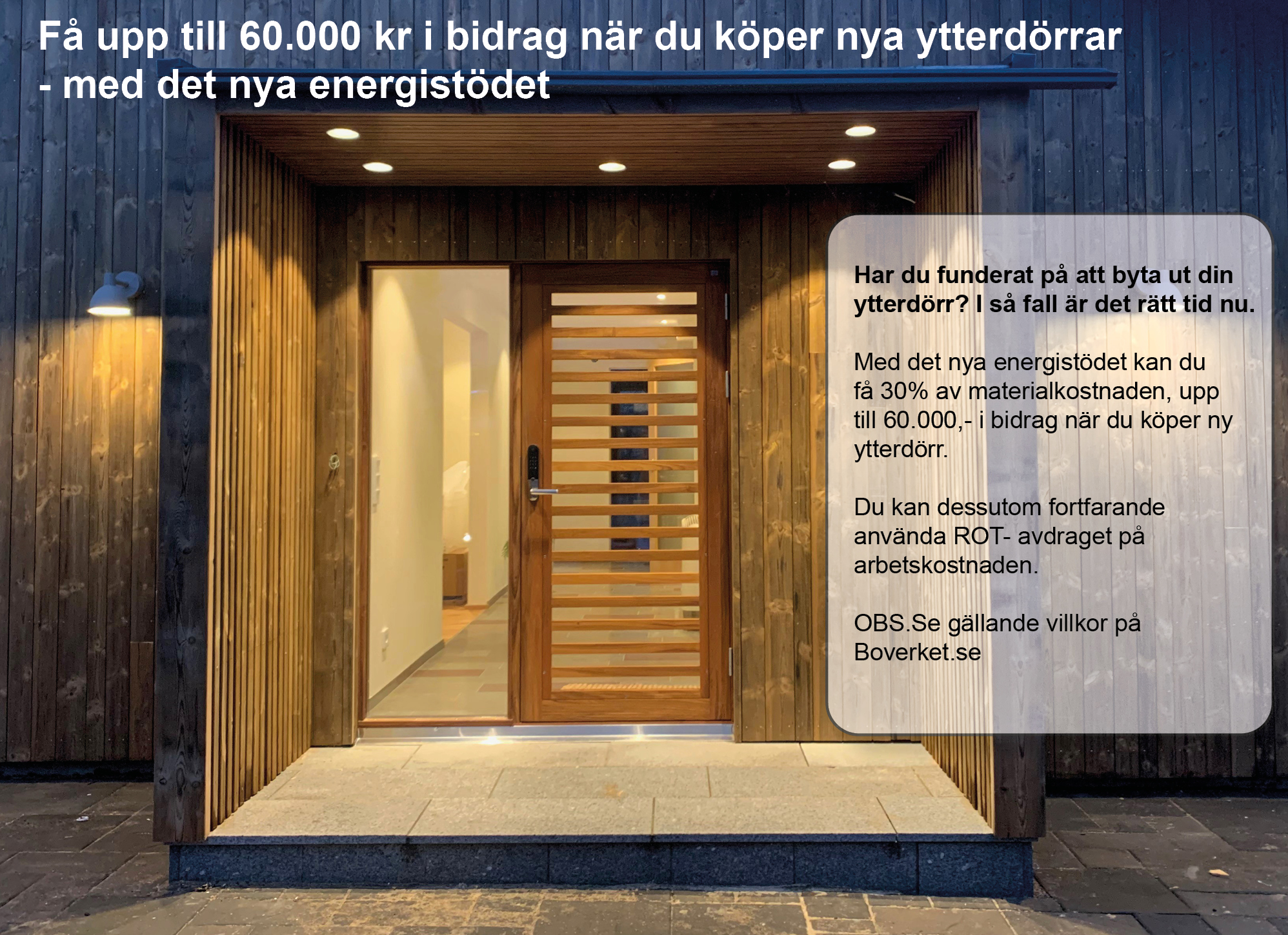 Ytterdörrar i massivt trä energistöd